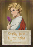 Květy pro Hyacintha - Connor Gordon