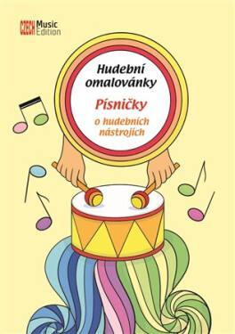 Hudební omalovánky - Písničky o hudebních nástrojích, 1. vydání - Eva Šašinková