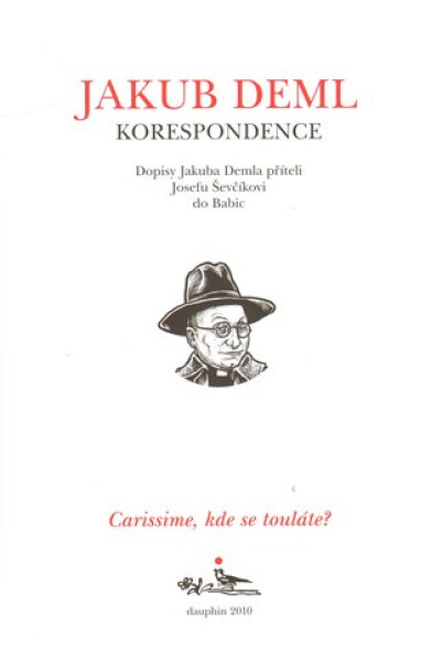 Korespondence - dopisy Josefu Ševčíkovi - Jakub Deml