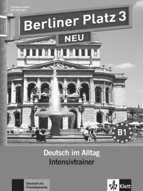 Berliner Platz 3 Neu (B1) – Intensivtrainer