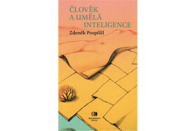 Člověk umělá inteligence Zdeněk Pospíšil