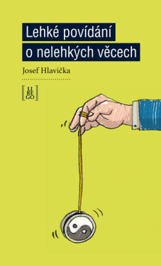 Lehké povídání o nelehkých věcech (poškozená) - Josef Hlavička
