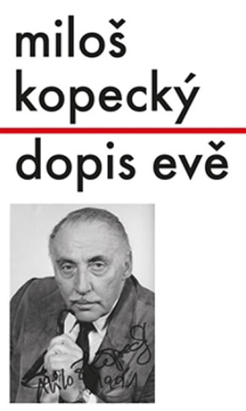 Dopis Evě (Miloš Kopecký)