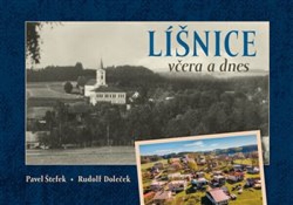 Líšnice včera dnes Rudolf Doleček