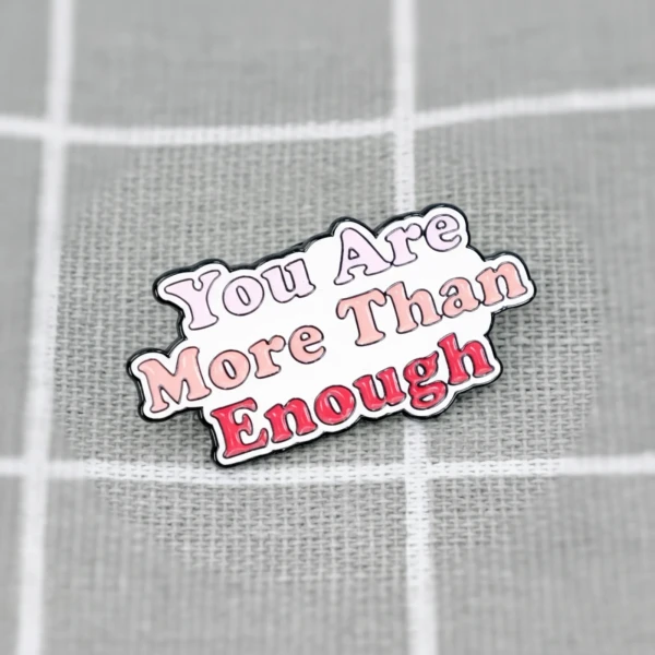 Pinarna.cz You are more than enough / Jsi víc než dost