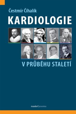 Kardiologie průběhu staletí