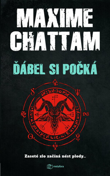 Ďábel si počká - Zaseté zlo začíná nést plody... (poškozené) - Maxime Chattam