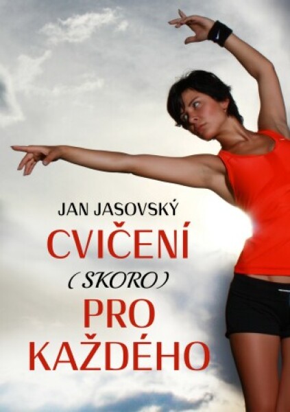 Cvičení (skoro) pro každého - Jan Jasovský - e-kniha