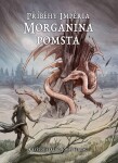 Příběhy impéria Morganina pomsta Jonáš Ferenc, Ferenc,