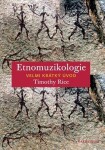 Etnomuzikologie Timothy Rice