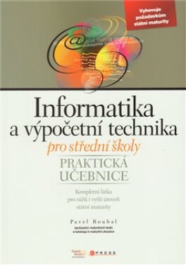 Informatika výpočetní technika pro střední školy