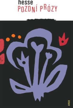 Pozdní prózy - Hermann Hesse