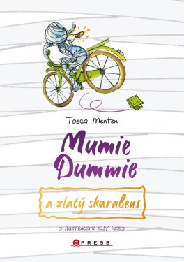Mumie Dummie a zlatý skarabeus (e-kniha) - Tosca Menten