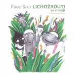 Lichožrouti se vracejí - Pavel Šrut - audiokniha