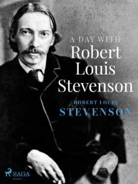 A Day with Robert Louis Stevenson - Robert Louis Stevenson - e-kniha