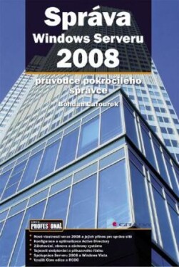 Správa Windows Serveru 2008 - Bohdan Cafourek - e-kniha