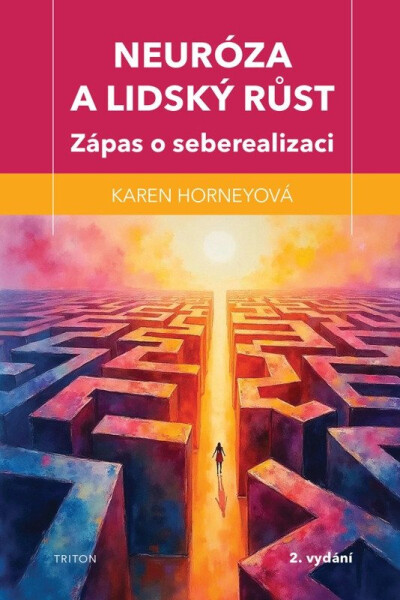 Neuróza a lidský růst - Karen Horney