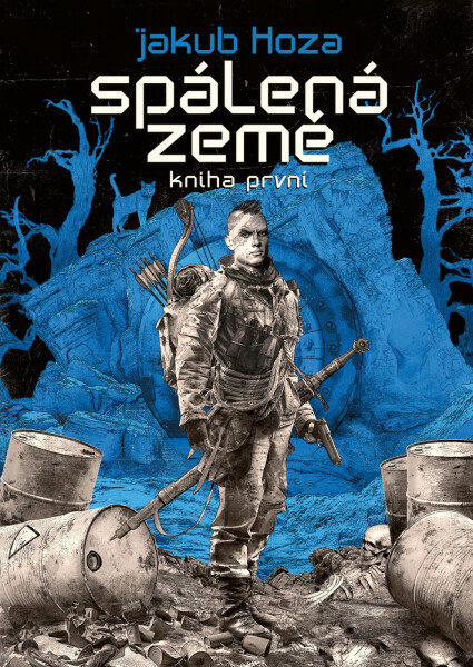 Spálená země: kniha první - Jakub Hoza