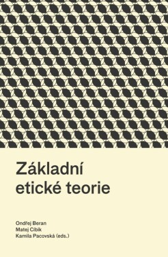 Základní etické teorie - Ondřej Beran