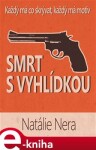 Smrt s vyhlídkou - Natálie Nera e-kniha