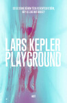Playground - Lars Kepler - e-kniha