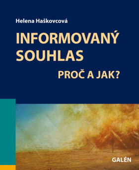 Informovaný souhlas - Helena Haškovcová