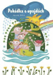 Pohádka upajdách Šedivá Marcela