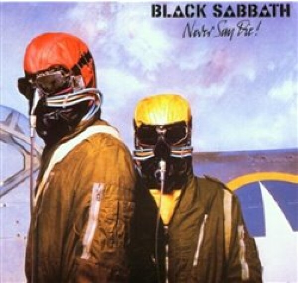 Black Sabbath: Never Say Die! LP - Black Sabbath
