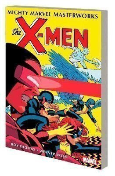 Mighty Marvel Masterworks: The X-men 3 - Divided We Fall - Roy Thomas
