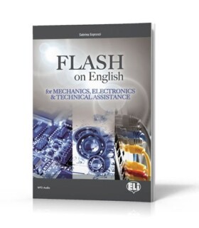 Esp Series: Flash on English for Mechanics, Electronics and Technical Assistance New Ed. - Sabrina Sopranzi