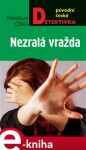 Nezralá vražda - Stanislav Češka e-kniha