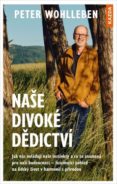 Naše divoké dědictví Naše