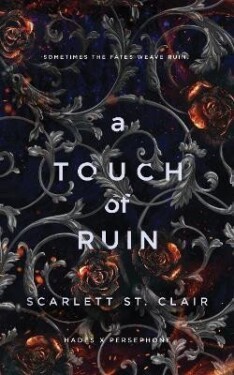 A Touch of Ruin, 1. vydání - Clair Scarlett St.