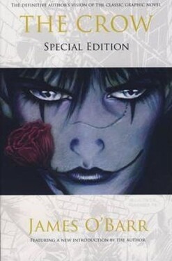 The Crow: Special Edition - James O'Barr