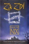 Za Zdí - Garth Nix