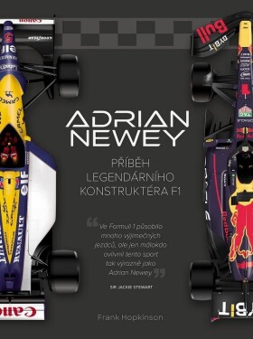 Adrian Newey - Příběh legendárního konstruktéra F1 - Frank Hopkinson
