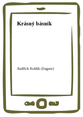 Krásný básník - Jindřich Rohlík