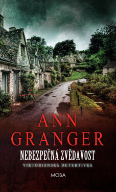 Nebezpečná zvědavost - Ann Granger
