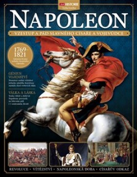Napoleon - Vzestup a pád slavného císaře a vojevůdce - autorů kolektiv