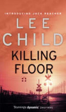 Killing Floor - Lee Child