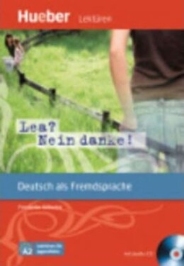 Lektüren für Jugendliche A2: Lea? Nein danke!, Paket - Wilhelmi, Friederike