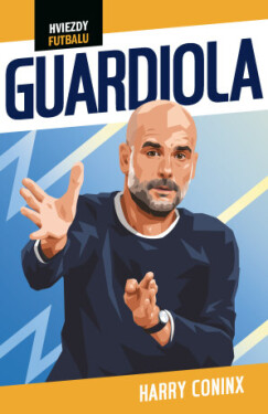 Hviezdy futbalu: Guardiola - Harry Coninx - e-kniha