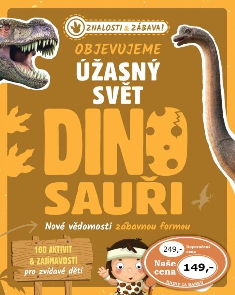 Objevujeme úžasný svět Dinosauři