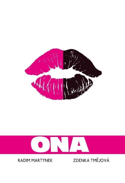 Ona aneb Na velikosti záleží Radim Martynek