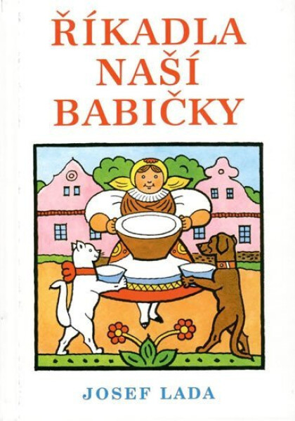 Říkadla naší babičky - Josef Lada