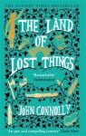 The Land of Lost Things John Connolly