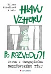 Hlavu vzhůru po rozvodu?! - Milena Mikulková - e-kniha