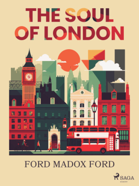 The Soul of London - Ford Madox Ford - e-kniha