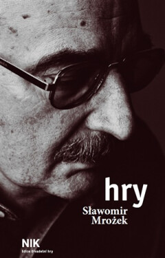 Hry - Slawomir Mrozek