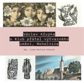 Václav Křupka a Klub přátel výtvarného umění, Mohelnice
